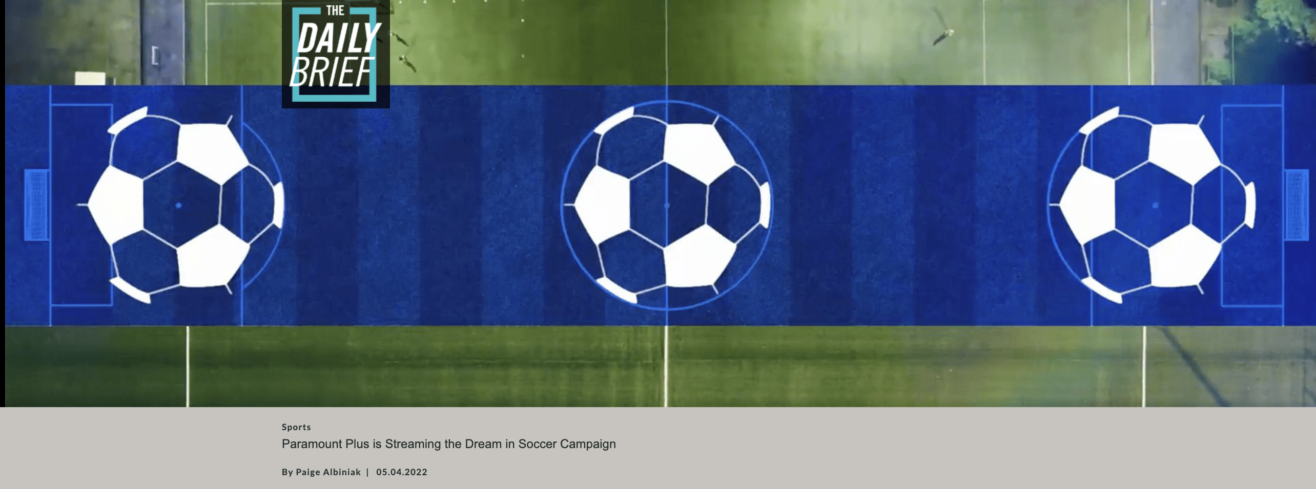 Paramount+ is Streaming the Dream in Soccer Campaign – Agency Marketplace